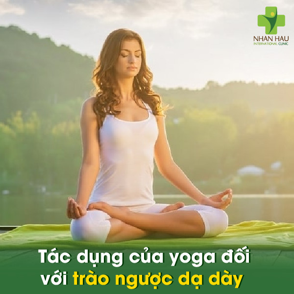 Tác dụng của yoga đối với trào ngược dạ dày