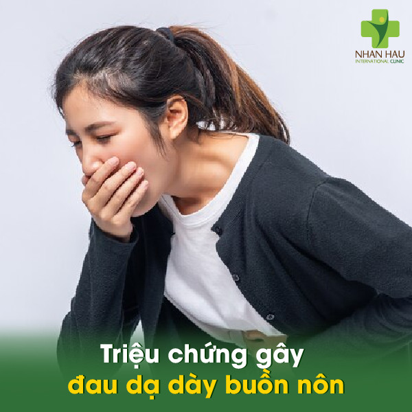 Triệu chứng của đau dạ dày buồn nôn