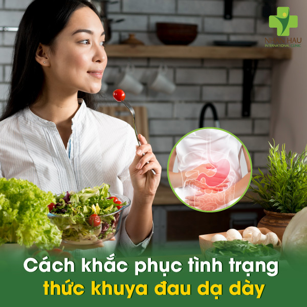 Thức khuya đau dạ dày: Nguyên nhân, biểu hiện và cách khắc phục 3 Cách khắc phục tình trạng thức khuya đau dạ dày