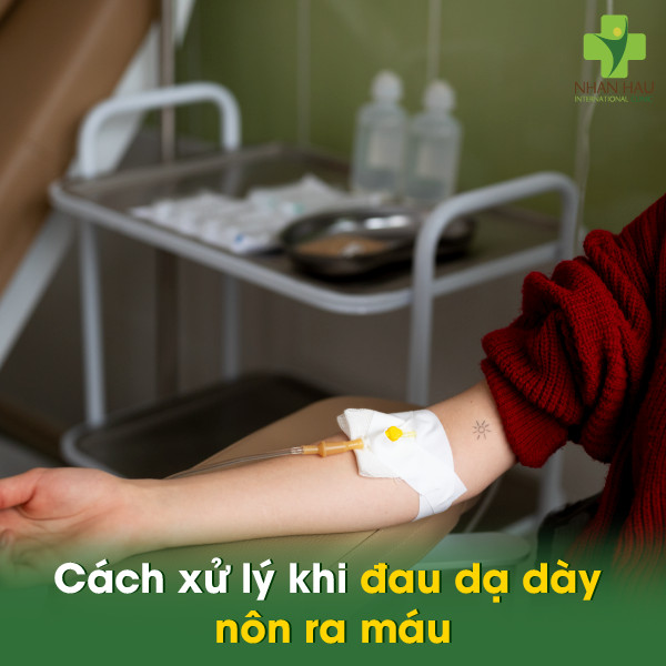 Cách xử lý khi đau dạ dày nôn ra máu
