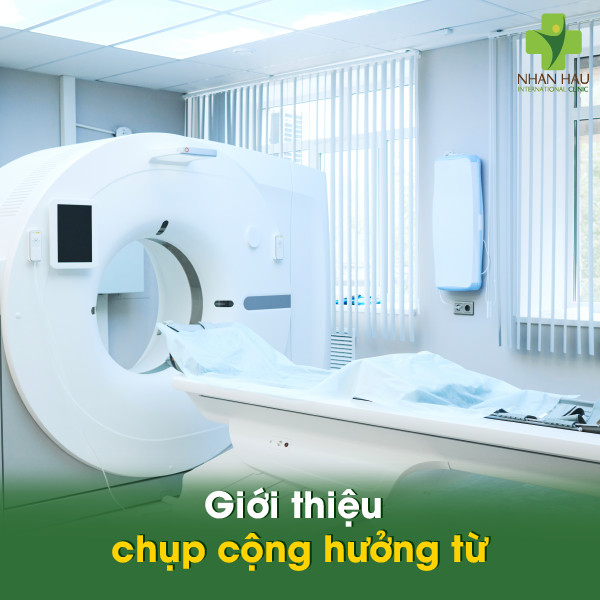 Giải đáp chi phí chụp MRI: Chụp cộng hưởng từ bao nhiêu tiền? 1 Giới thiệu chụp cộng hưởng từ
