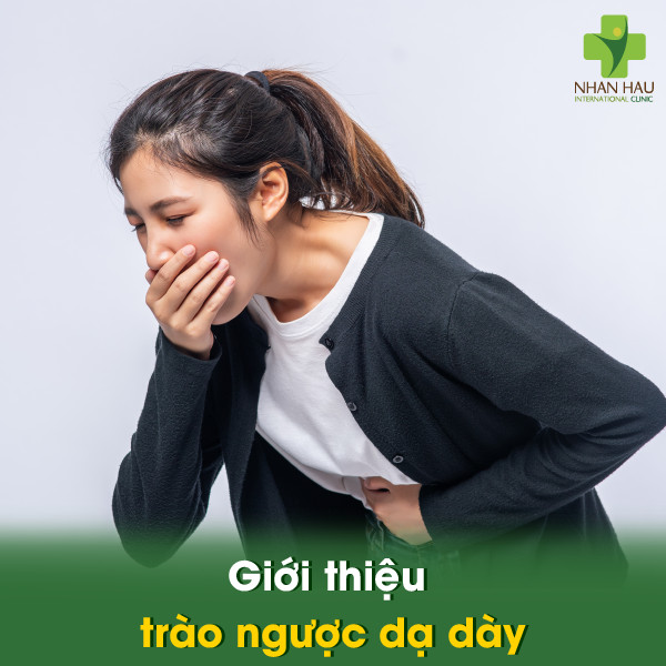 Giới thiệu trào ngược dạ dày