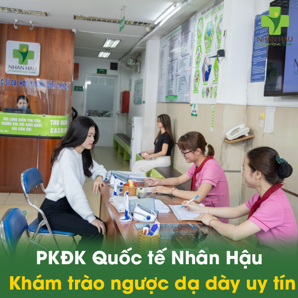 Phòng khám Đa khoa Quốc tế Nhân Hậu- Khám trào ngược dạ dày uy tín