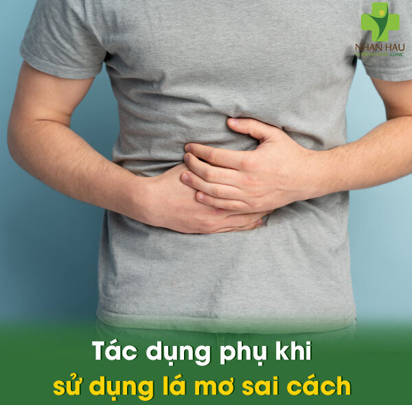 Tác dụng phụ khi sử dụng lá mơ sai cách