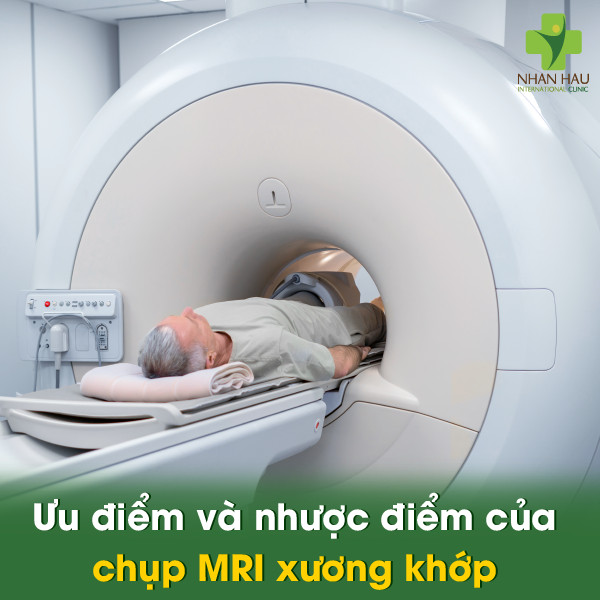 Ưu điểm và nhược điểm của chụp MRI xương khớp
