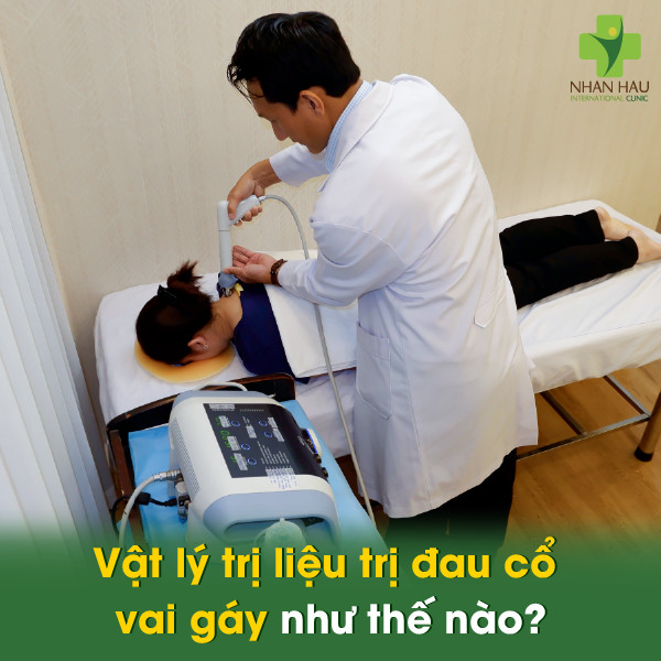 Vật lý trị liệu trị đau cổ vai gáy như thế nào?