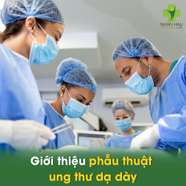 Giới thiệu phẫu thuật ung thư dạ dày