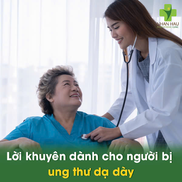 Lời khuyên dành cho người bị ung thư dạ dày