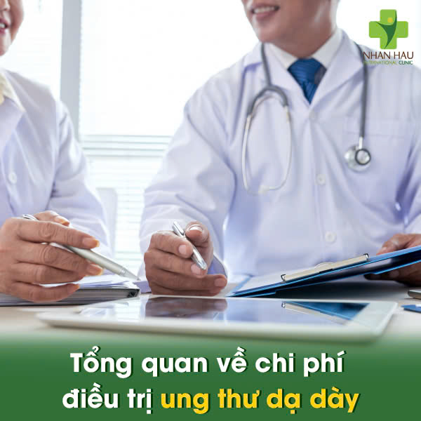 Tổng quan về chi phí điều trị ung thư dạ dày