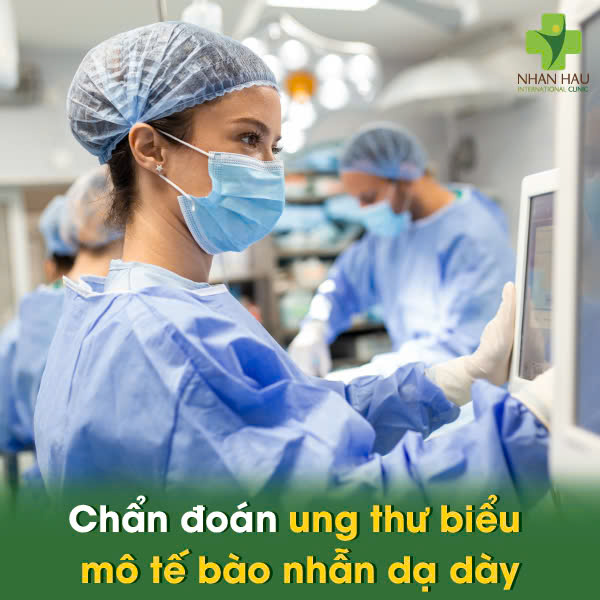 Chẩn đoán ung thư biểu mô tế bào nhẫn dạ dày