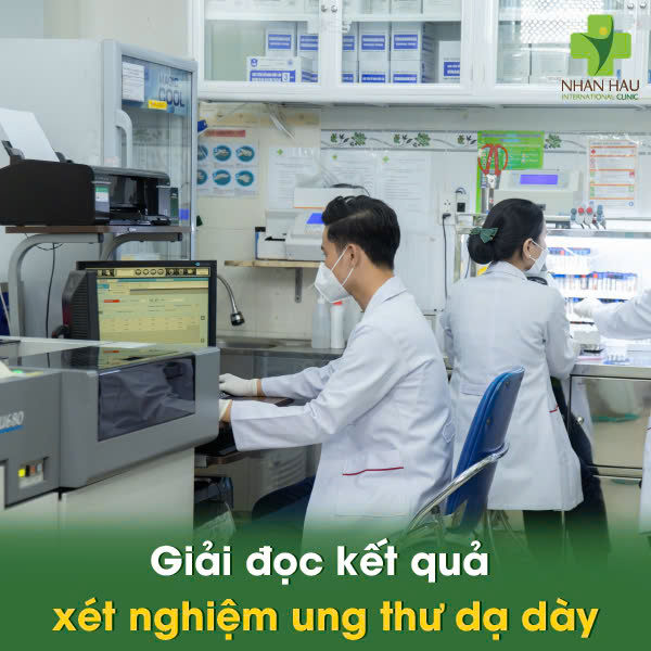 Giải đọc kết quả xét nghiệm ung thư dạ dày