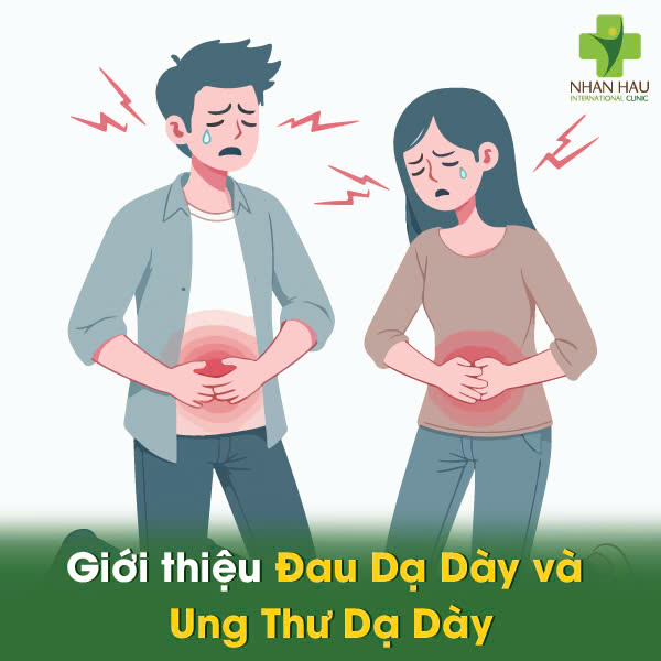 Giới thiệu Đau Dạ Dày và Ung Thư Dạ Dày