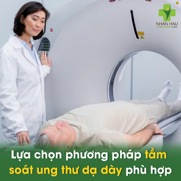 Lựa chọn phương pháp tầm soát ung thư dạ dày phù hợp