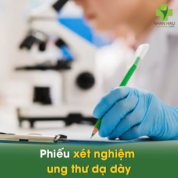 Phiếu xét nghiệm ung thư dạ dày