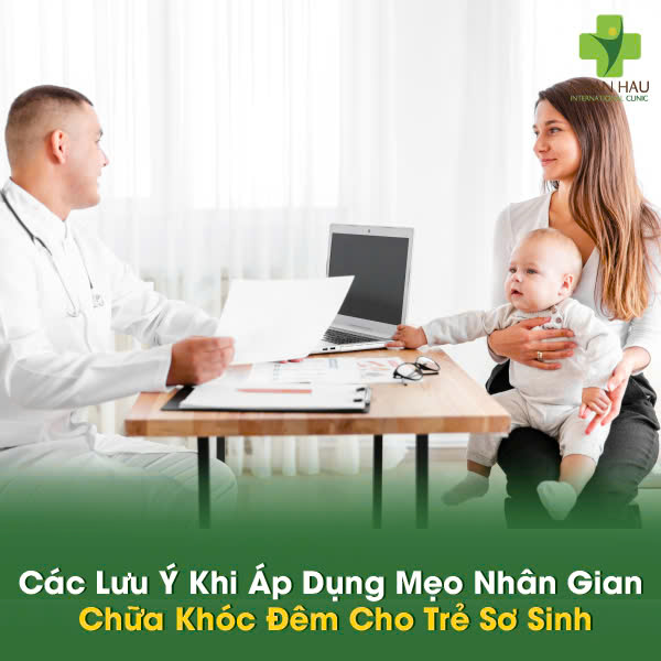 Mẹo nhân gian chữa khóc đêm cho trẻ sơ sinh: Tìm hiểu rõ nguyên nhân 3 Các Lưu Ý Khi Áp Dụng Mẹo Nhân Gian Chữa Khóc Đêm Cho Trẻ Sơ Sinh