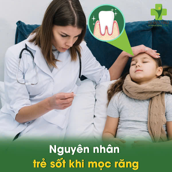 Nguyên nhân trẻ sốt khi mọc răng