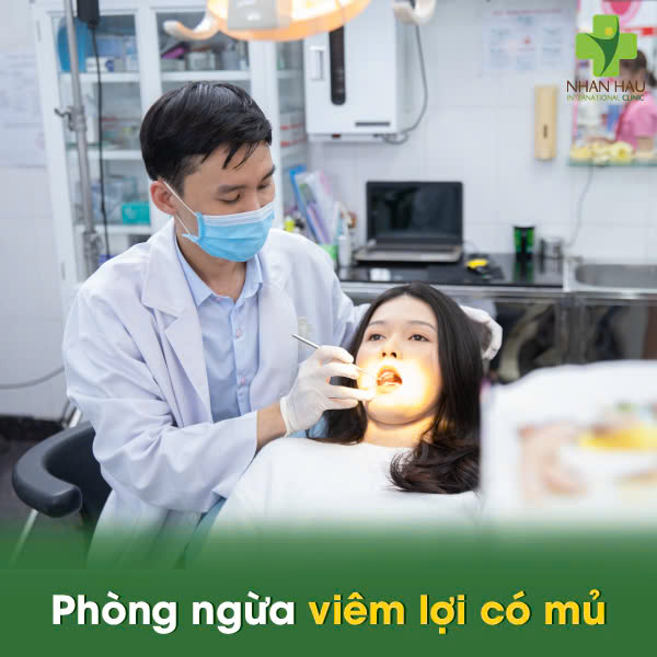 Phòng ngừa viêm lợi có mủ