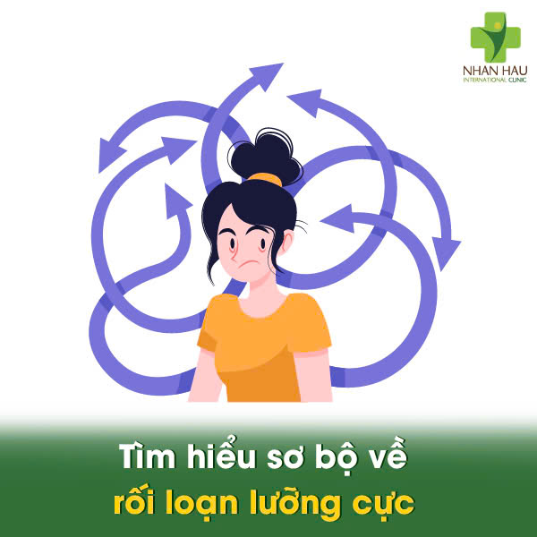 Tìm hiểu sơ bộ về rối loạn lưỡng cực