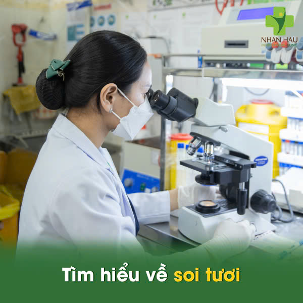 Tìm hiểu về soi tươi