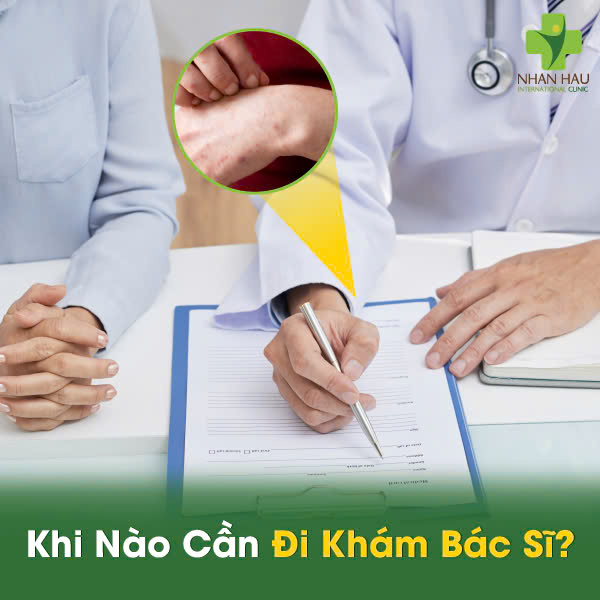 Khi Nào Cần Đi Khám Bác Sĩ?