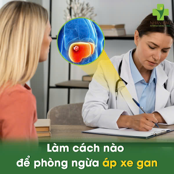 Làm cách nào để phòng ngừa áp xe gan