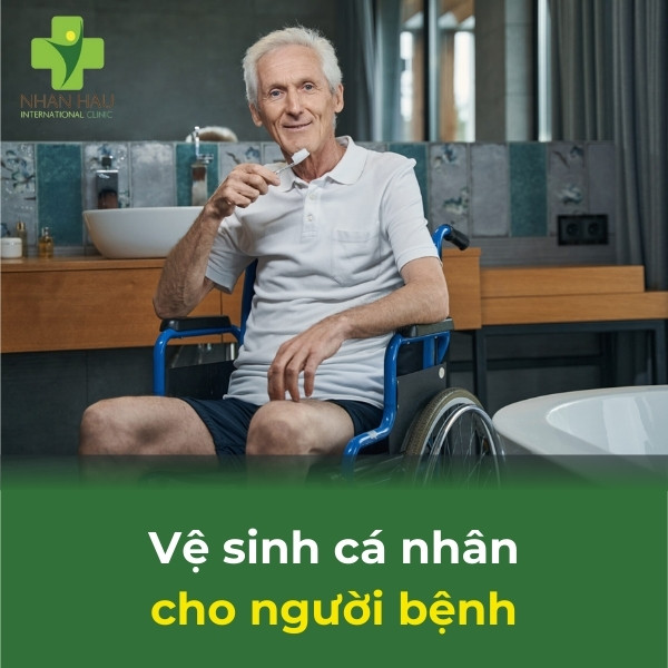 vệ sinh cá nhân cho người bệnh tai biến mạch máu não