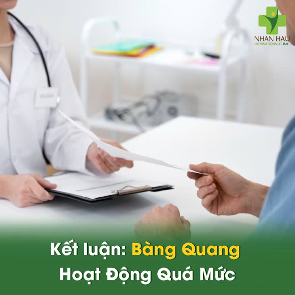 Kết luận: Bàng Quang Hoạt Động Quá Mức