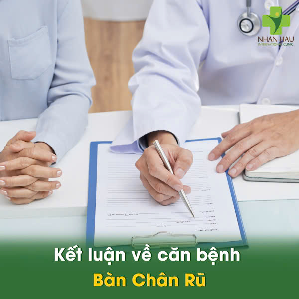 Kết luận về căn bệnh Bàn Chân Rũ