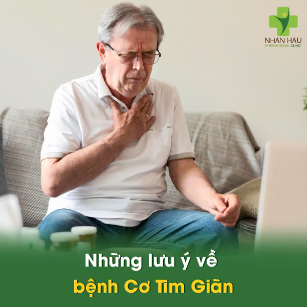 Những lưu ý về bệnh Cơ Tim Giãn