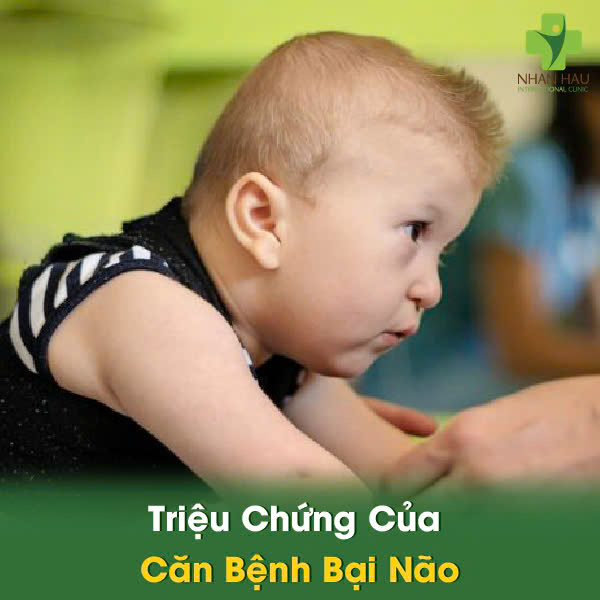 Triệu Chứng Của Căn Bệnh Bại Não