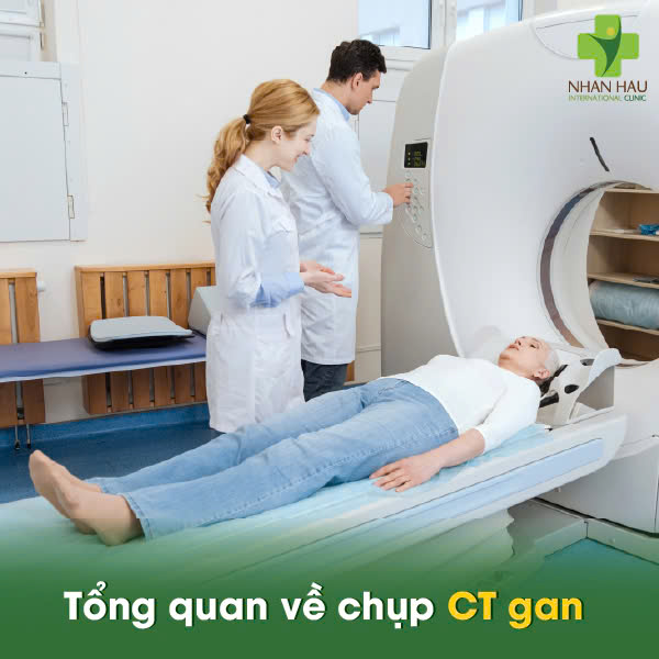 Chụp CT Gan 2025: Hướng Dẫn Toàn Diện Từ Chẩn Đoán Đến Chi Phí 1 Tổng quan về chụp CT gan