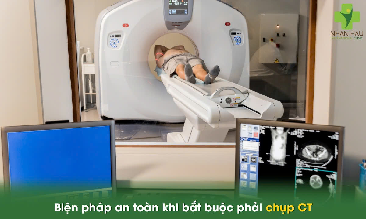 Biện pháp an toàn khi bắt buộc phải chụp CT