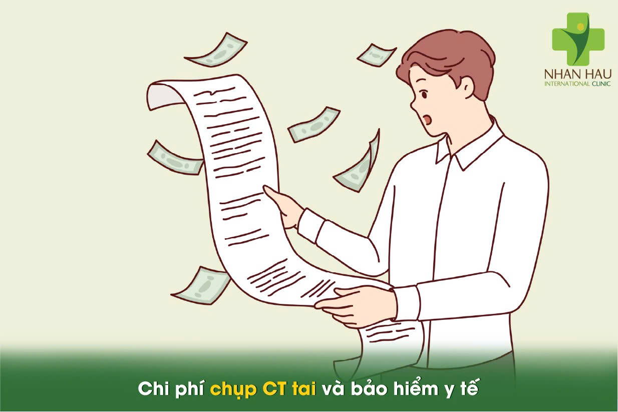 Chụp CT tai: Phương pháp chẩn đoán chính xác bệnh lý tai mũi họng 7 Chi phí chụp CT tai và bảo hiểm y tế
