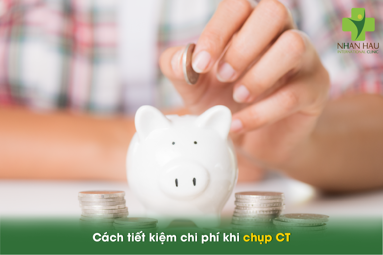Chụp CT giá bao nhiêu? Bảng giá chi tiết và cách tiết kiệm chi phí 6 Cách tiết kiệm chi phí khi chụp CT