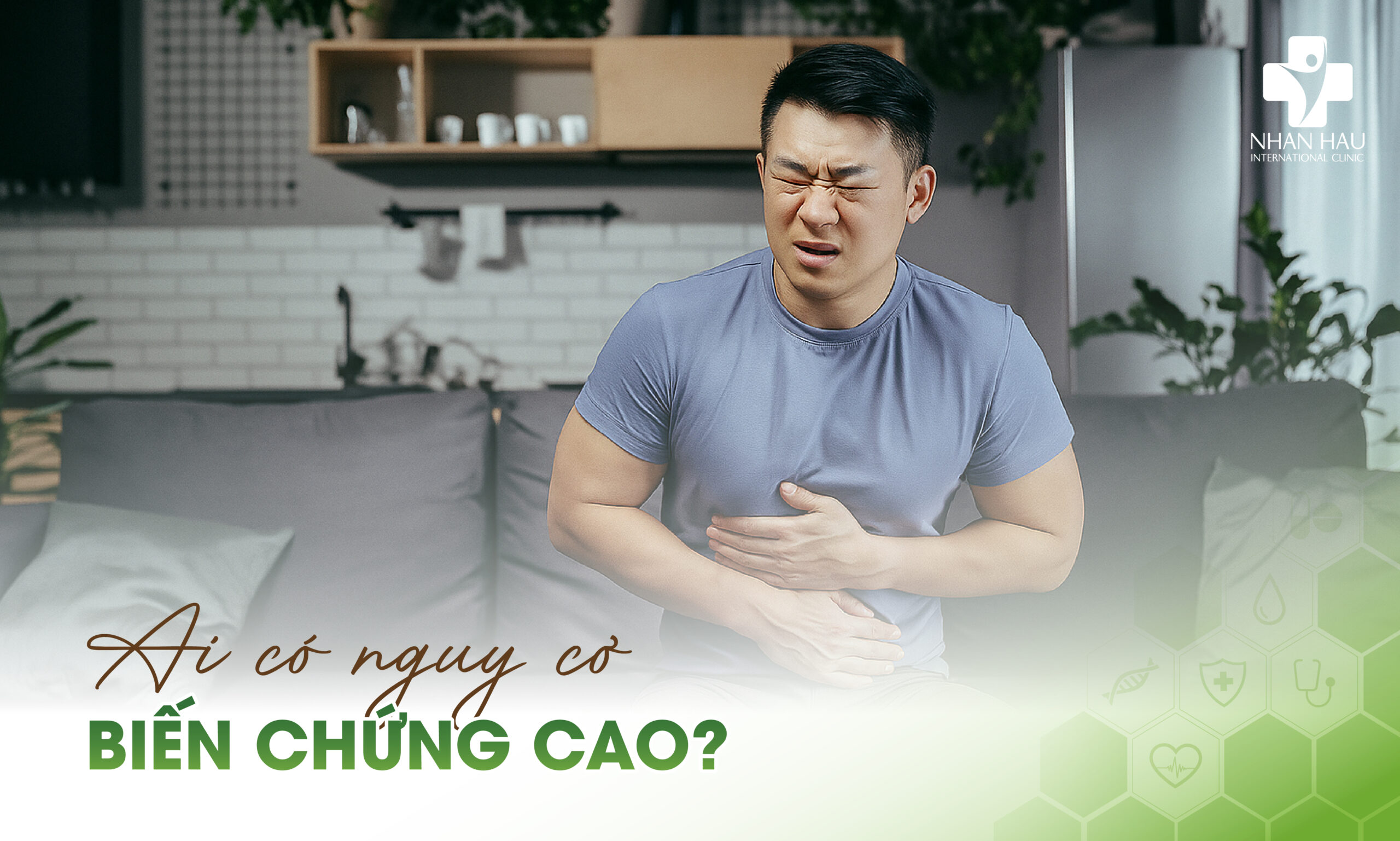 Ai Có Nguy Cơ Biến Chứng Cao?