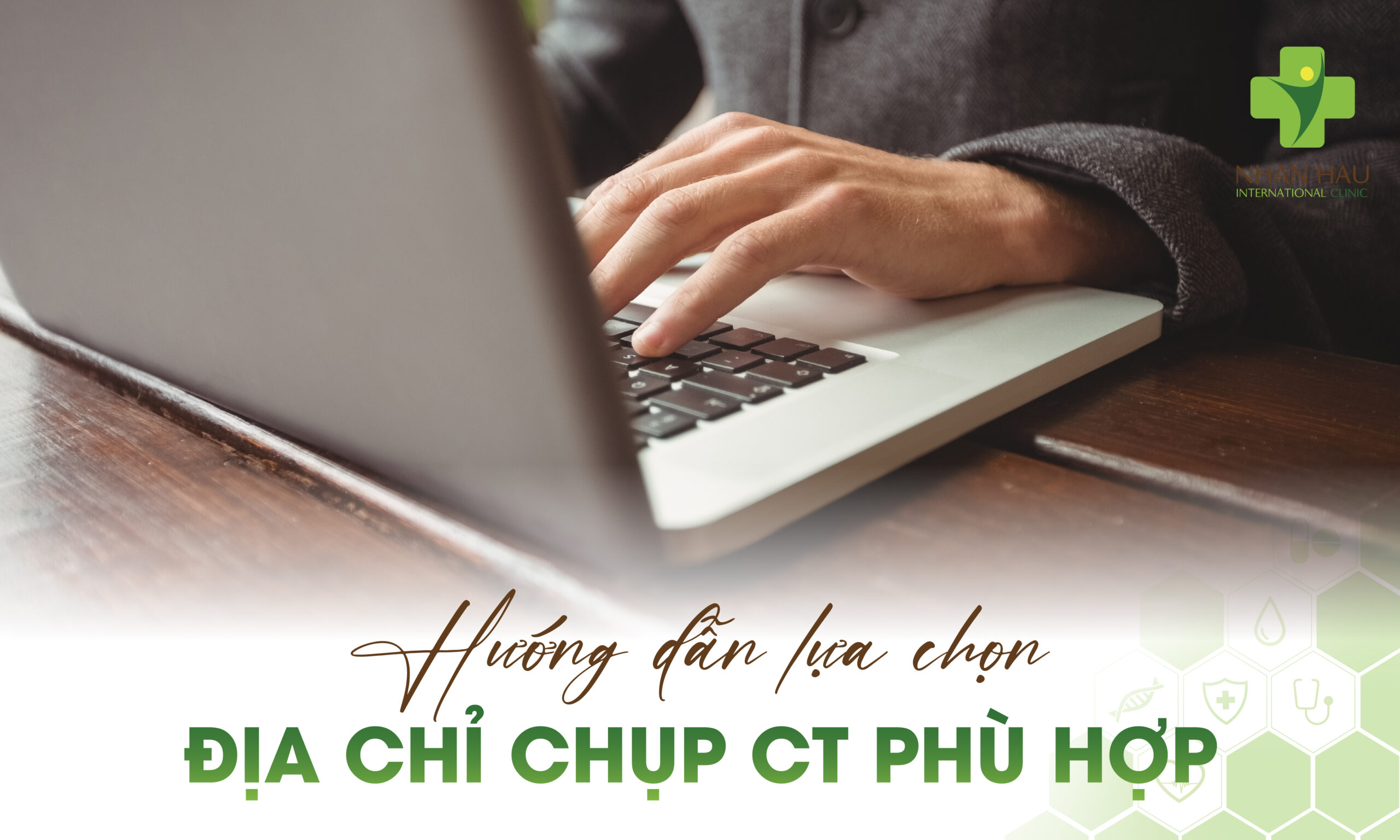 Hướng dẫn lựa chọn địa chỉ chụp CT phù hợp