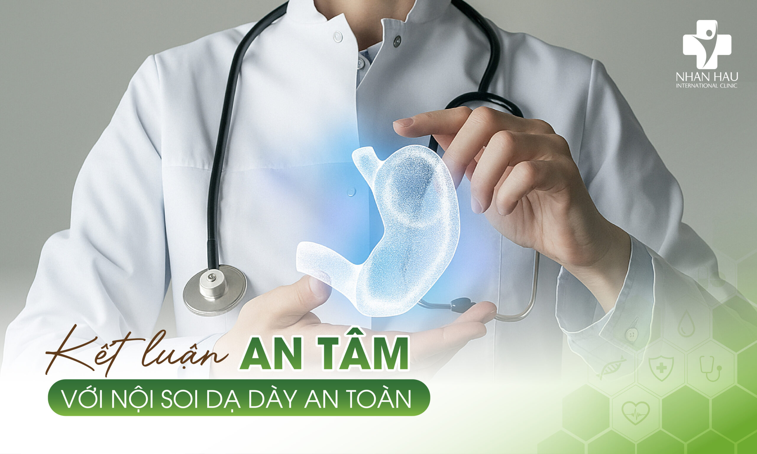 Kết Luận: An Tâm Với Nội Soi Dạ Dày An Toàn