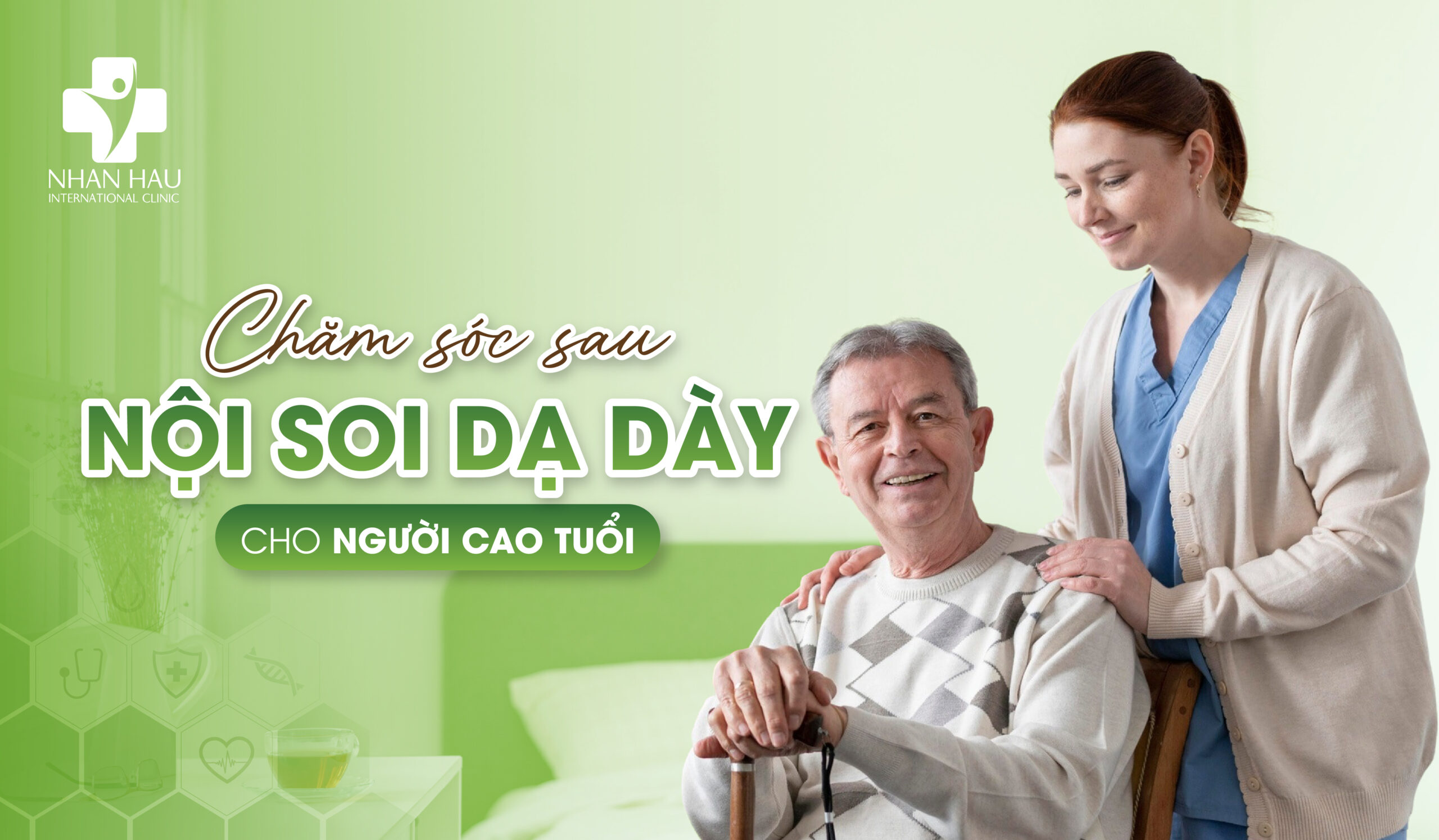 Chăm Sóc Sau Nội Soi Dạ Dày Cho Người Cao Tuổi