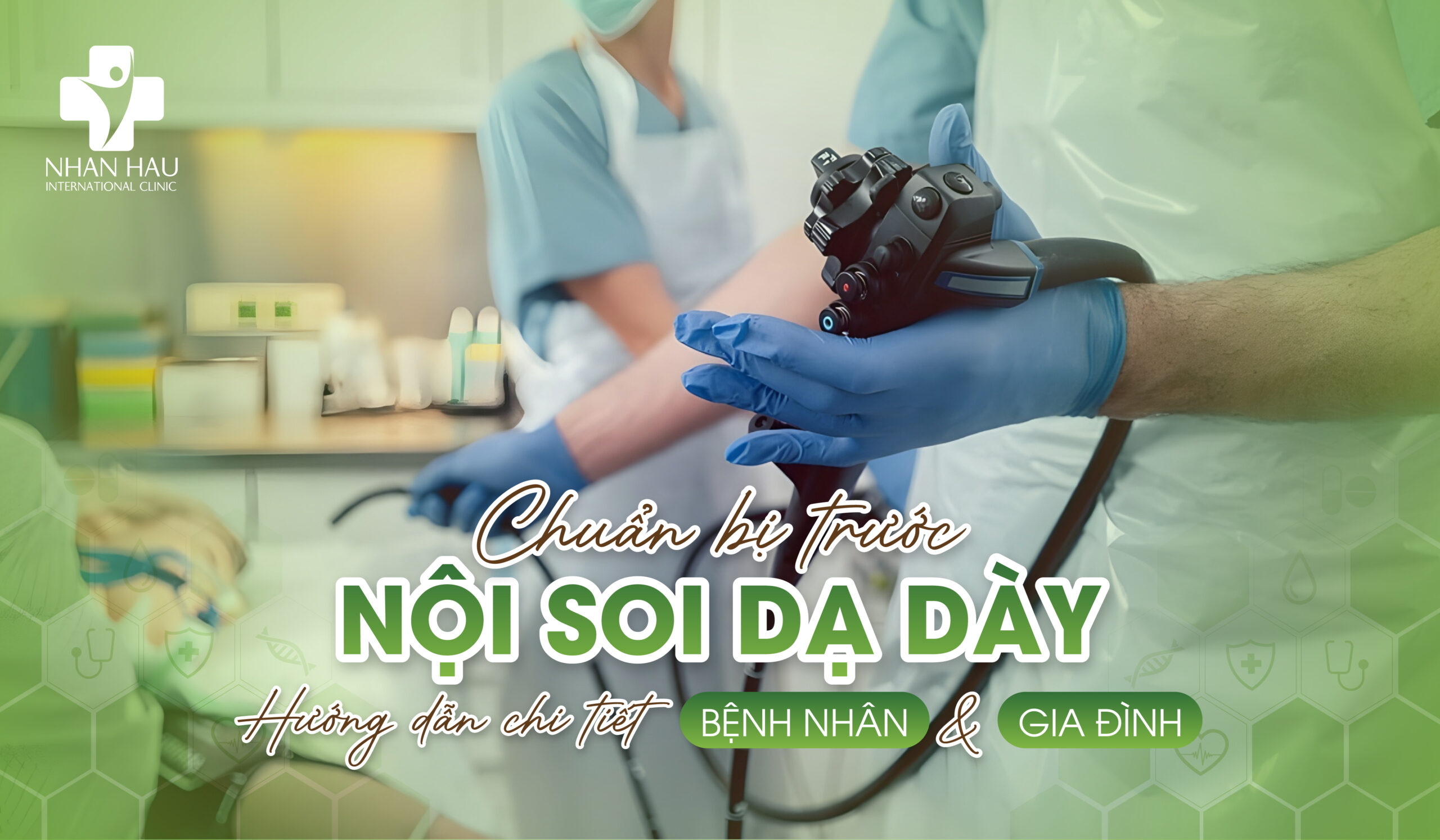 Chuẩn Bị Trước Nội Soi: Hướng Dẫn Chi Tiết Cho Bệnh Nhân & Gia Đình