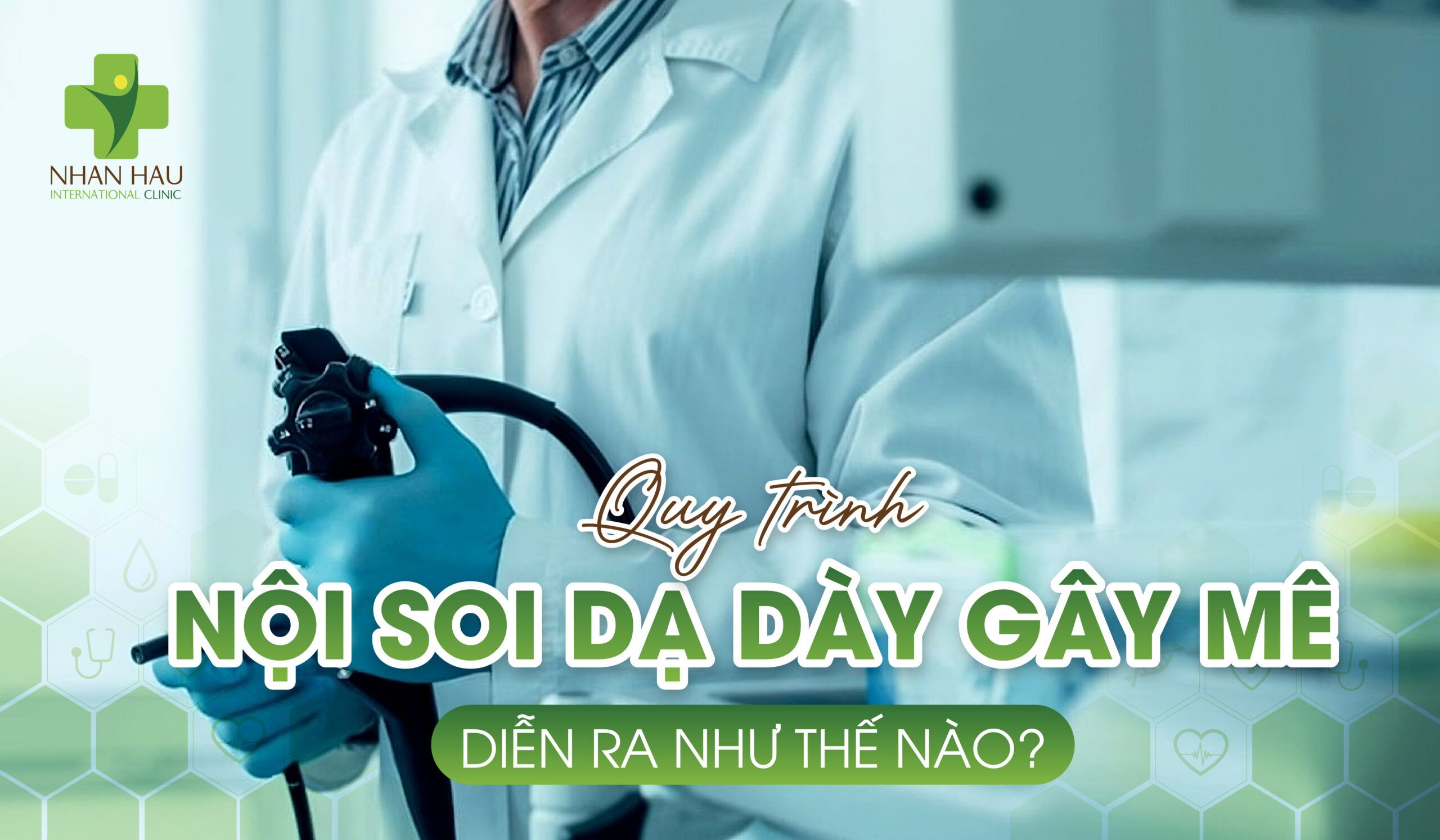 Nội Soi Dạ Dày Gây Mê: Quy Trình, Chi Phí & Lưu Ý An Toàn Cho Bệnh Nhân 4 Quy Trình Nội Soi Dạ Dày Gây Mê Diễn Ra Như Thế Nào?