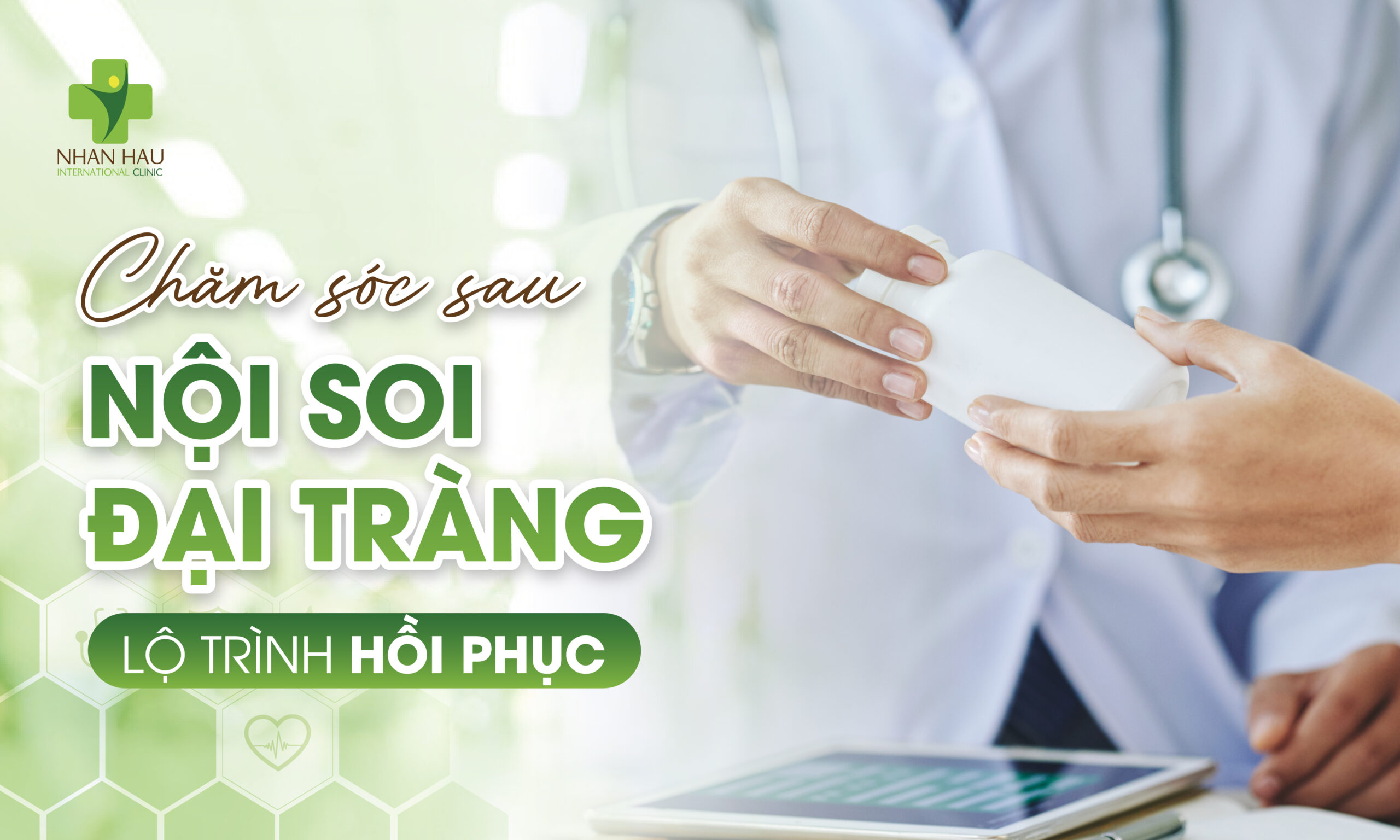 Chăm Sóc Sau Nội Soi Đại Tràng: Lộ Trình Phục Hồi