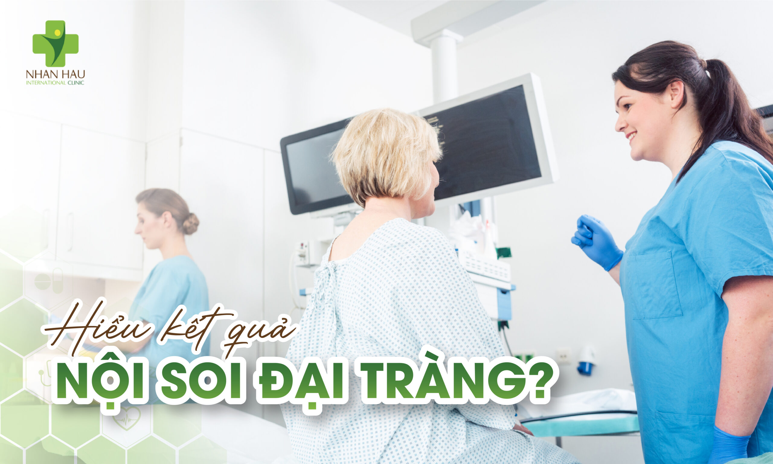 Hiểu Kết Quả Nội Soi Đại Tràng
