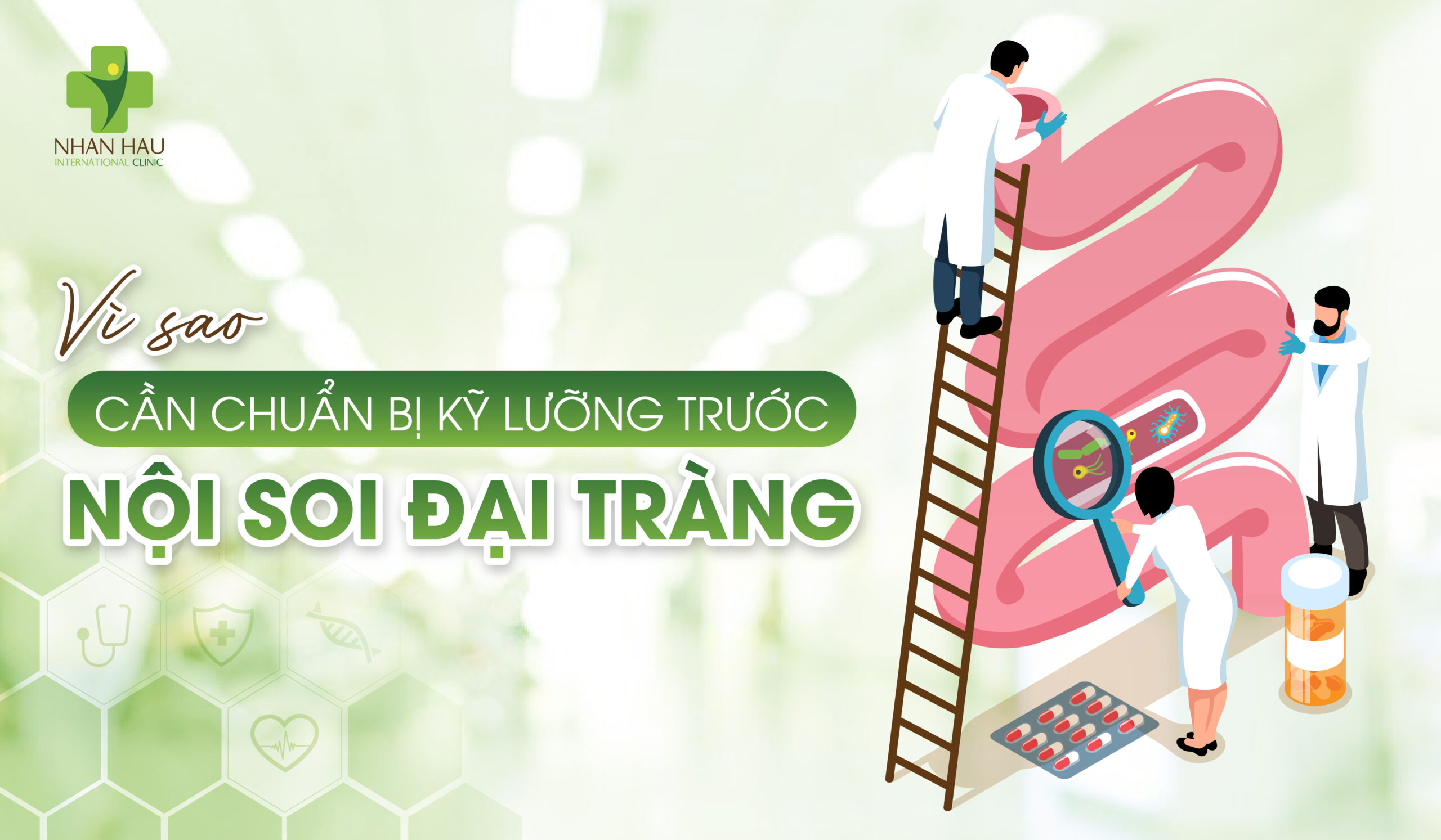 Vì Sao Cần Chuẩn Bị Kỹ Lưỡng Trước Nội Soi Đại Tràng?