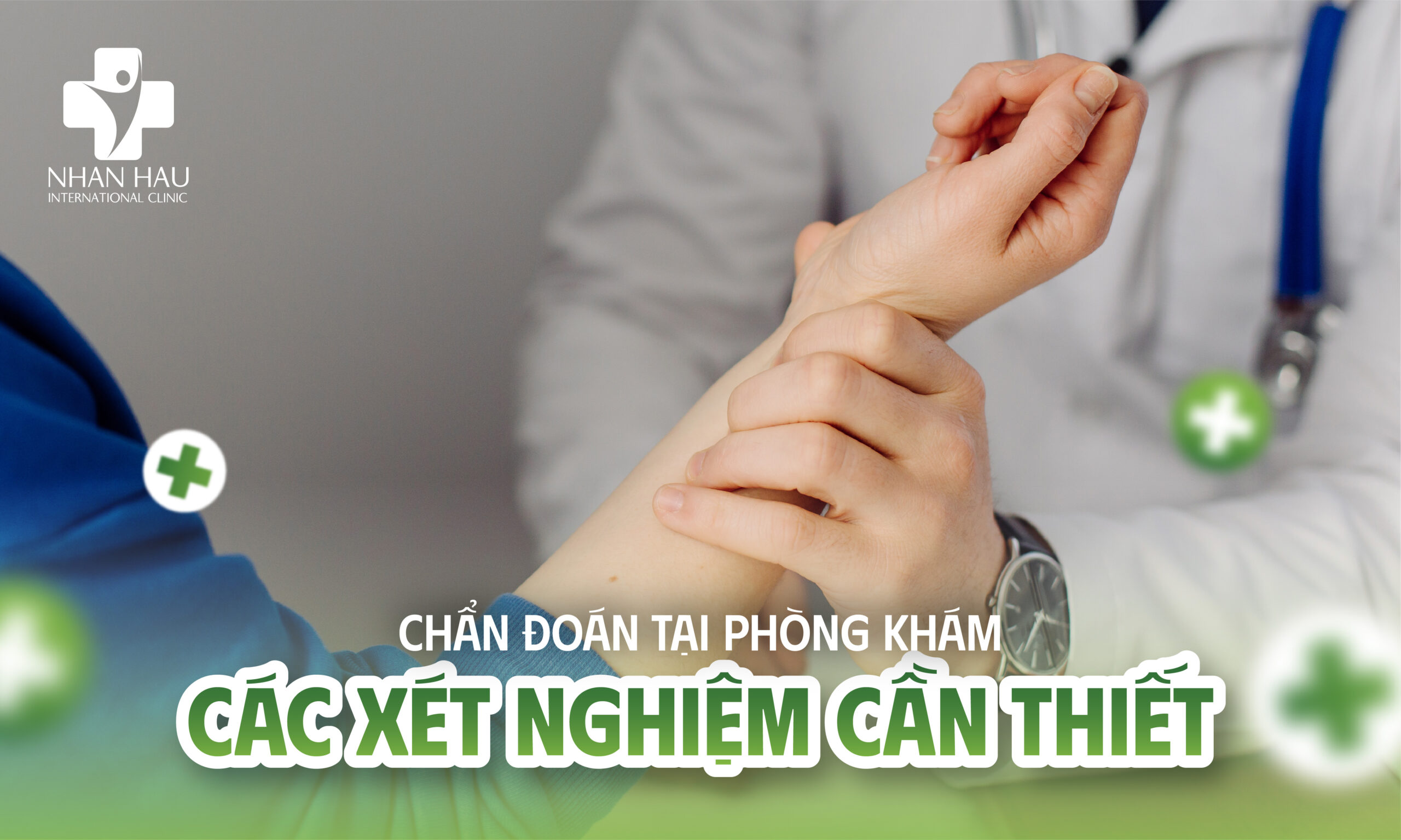 Chẩn Đoán Tại Phòng Khám — Các Xét Nghiệm Cần Thiết