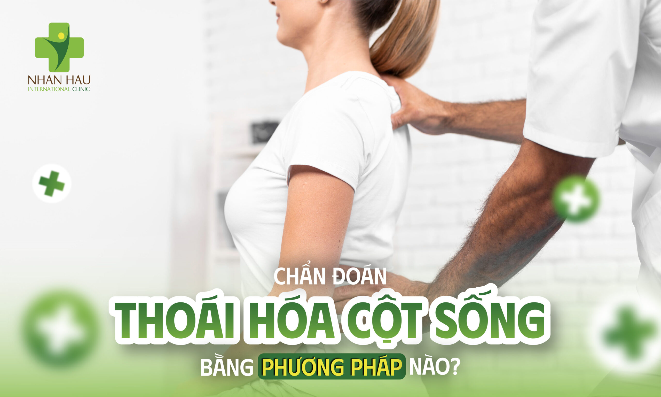 Chẩn Đoán Thoái Hóa Cột Sống Bằng Phương Pháp Nào?