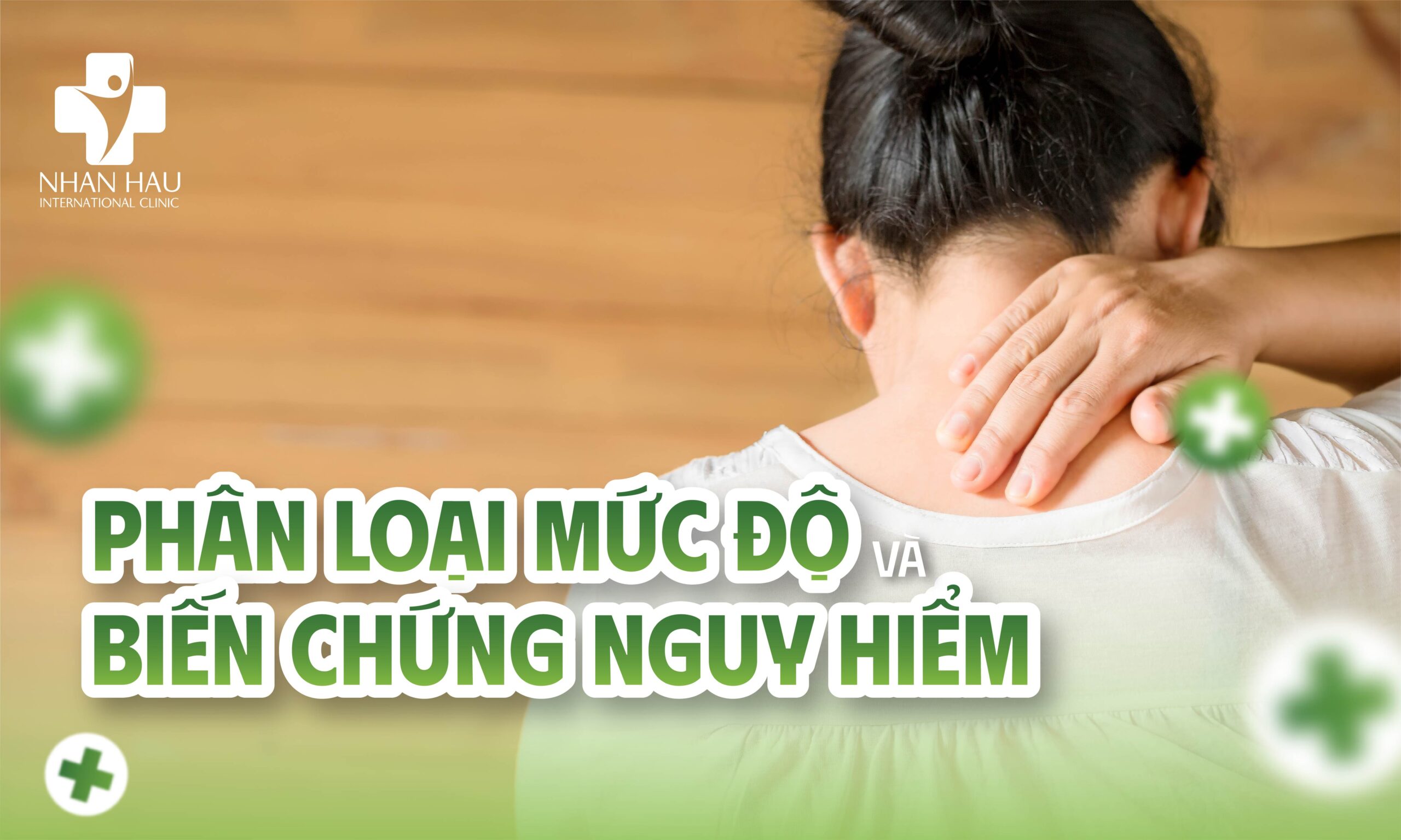 Phân Loại Mức Độ Và Biến Chứng Nguy Hiểm