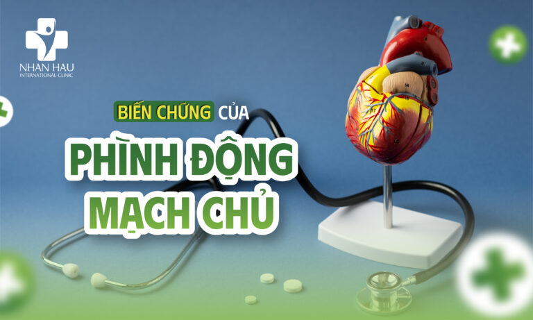 Biến chứng của bệnh Phình Động Mạch Chủ