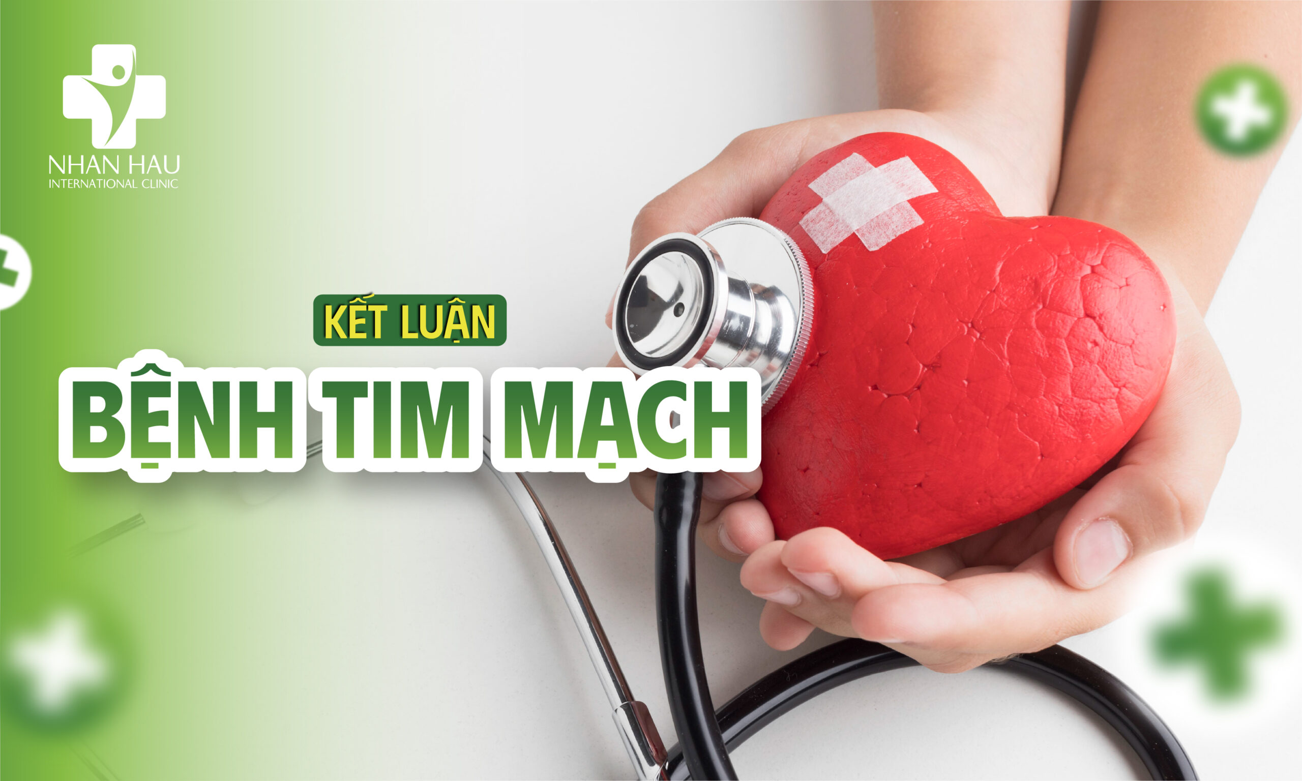 Kết luận: Bệnh Tim Mạch